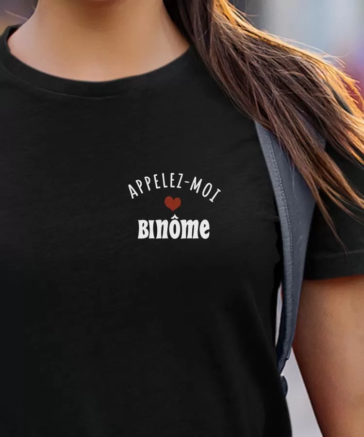 T-Shirt Appelez-moi Binôme Pour femme