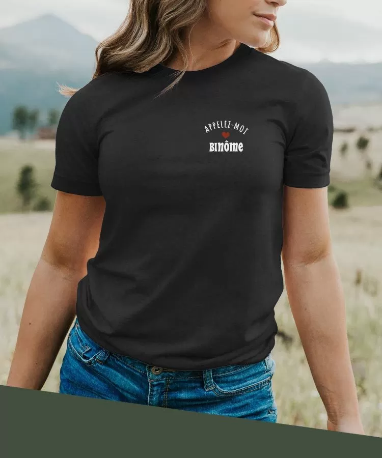 T-Shirt Appelez-moi Binôme Pour femme