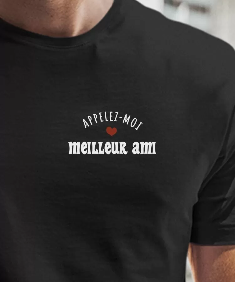 T-Shirt Appelez-moi Meilleur Ami Pour homme