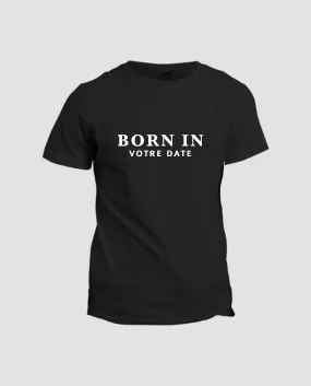 T-shirt Born in - La Ligne Shop