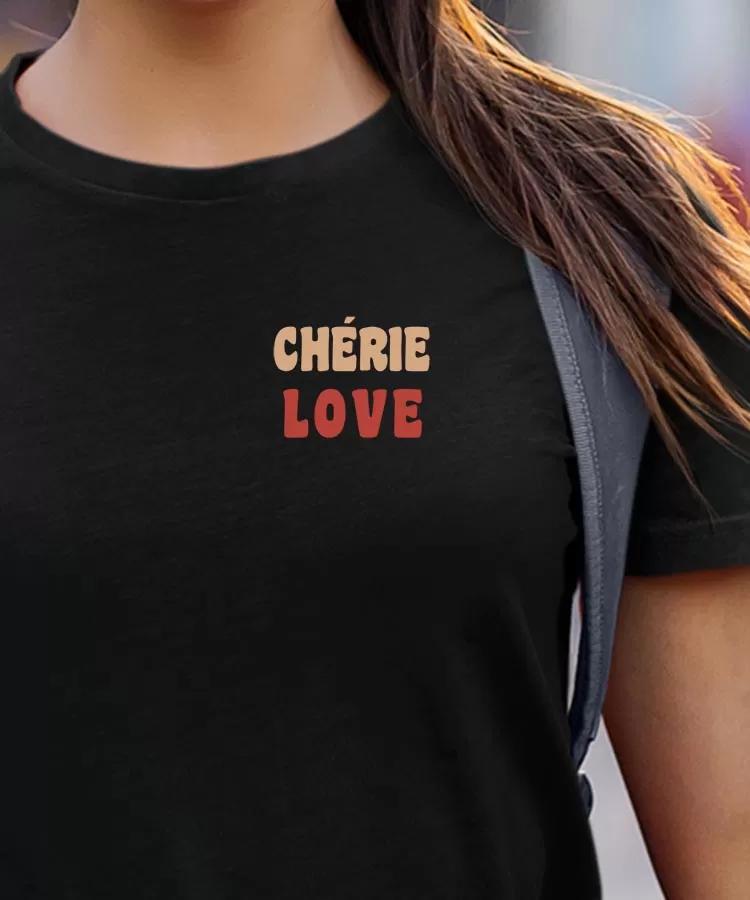 T-Shirt Chérie love Pour femme