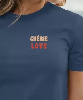 T-Shirt Chérie love Pour femme