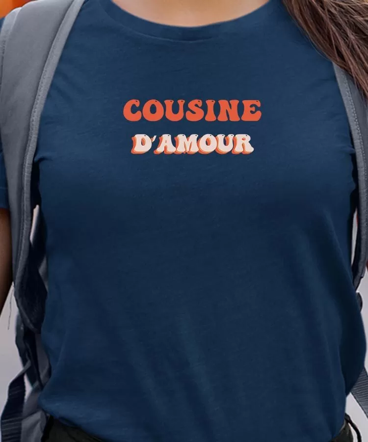 T-Shirt Cousine d'amour Pour femme