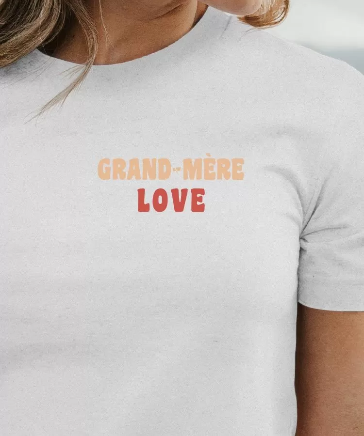 T-Shirt Grand-Mère love Pour femme