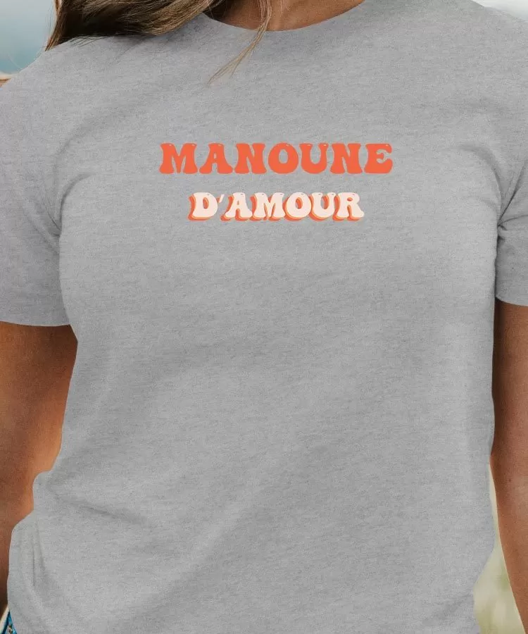 T-Shirt Manoune d'amour Pour femme